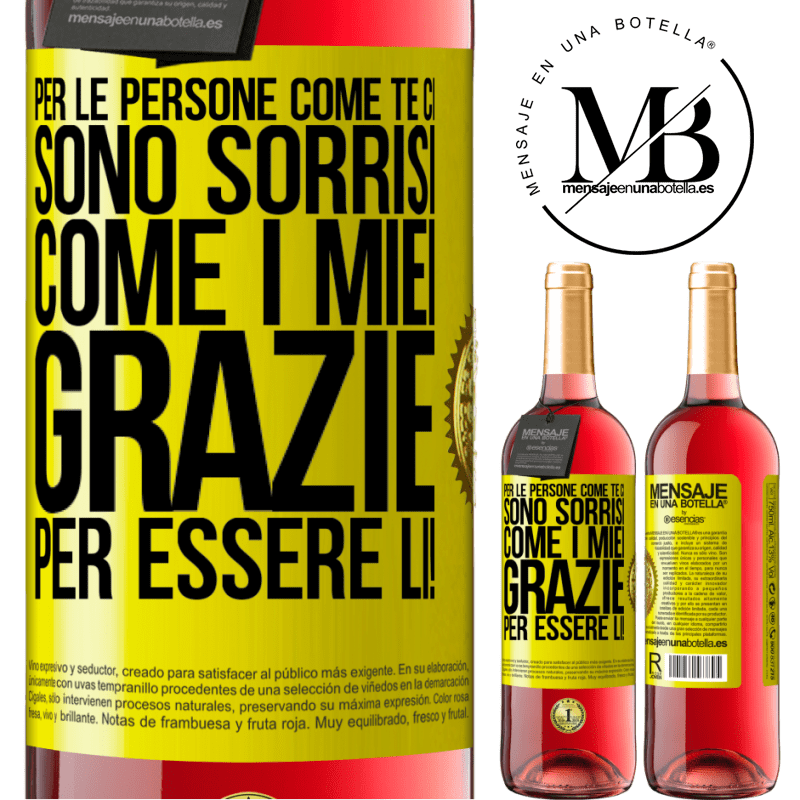 29,95 € Spedizione Gratuita | Vino rosato Edizione ROSÉ Per le persone come te ci sono sorrisi come i miei. Grazie per essere lì! Etichetta Gialla. Etichetta personalizzabile Vino giovane Raccogliere 2023 Tempranillo