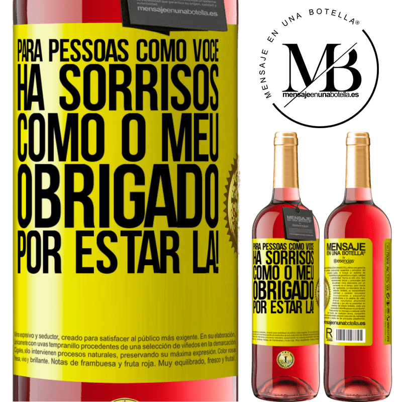 29,95 € Envio grátis | Vinho rosé Edição ROSÉ Para pessoas como você, há sorrisos como o meu. Obrigado por estar lá! Etiqueta Amarela. Etiqueta personalizável Vinho jovem Colheita 2023 Tempranillo