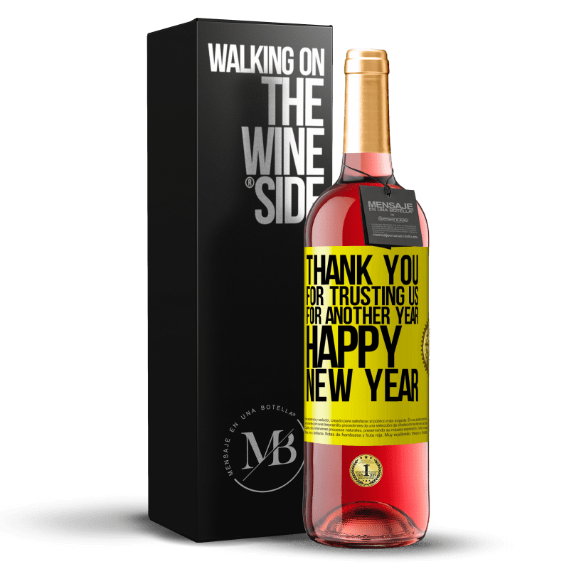 29,95 € Free Shipping | Rosé Wine ROSÉ Edition Thank you for trusting us for another year. Happy New Year Yellow Label. Customizable label Young wine Harvest 2023 Tempranillo