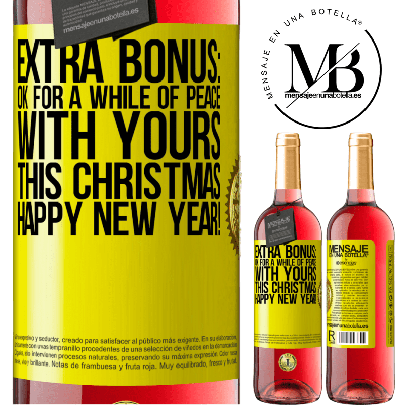 29,95 € Free Shipping | Rosé Wine ROSÉ Edition Extra Bonus: Ok for a while of peace with yours this Christmas. Happy New Year! Yellow Label. Customizable label Young wine Harvest 2024 Tempranillo