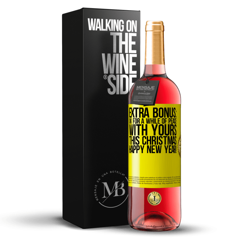 29,95 € Free Shipping | Rosé Wine ROSÉ Edition Extra Bonus: Ok for a while of peace with yours this Christmas. Happy New Year! Yellow Label. Customizable label Young wine Harvest 2025 Tempranillo