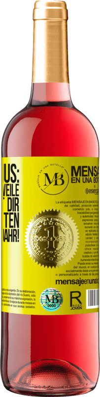 «Extra Bonus: gültig für eine Weile Frieden mit deinen Lieben zu Weihnachten. Frohes neues Jahr!» ROSÉ Ausgabe