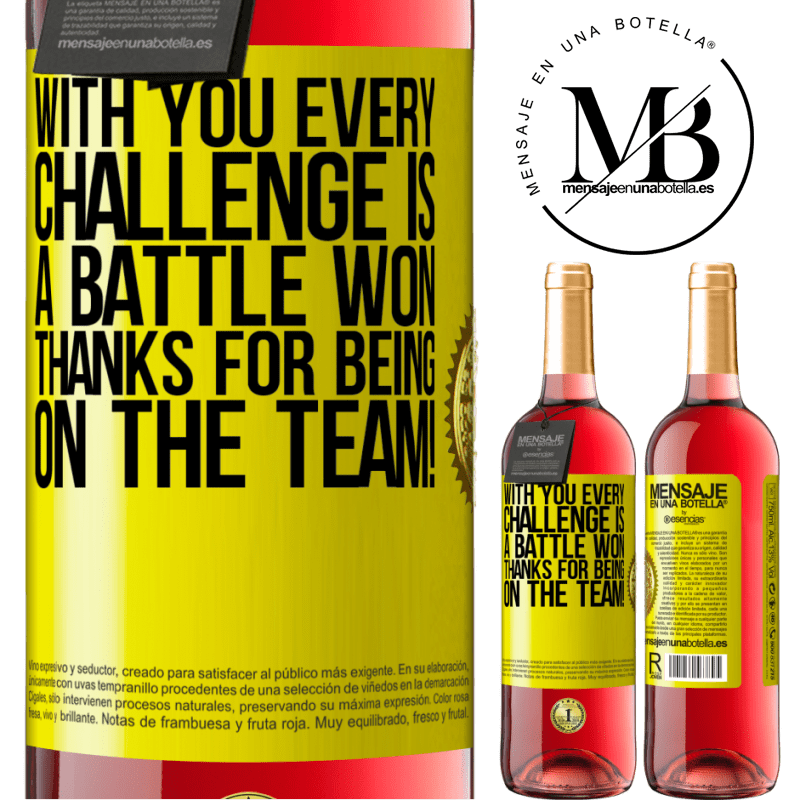 24,95 € Free Shipping | Rosé Wine ROSÉ Edition With you every challenge is a battle won. Thanks for being on the team! Yellow Label. Customizable label Young wine Harvest 2021 Tempranillo