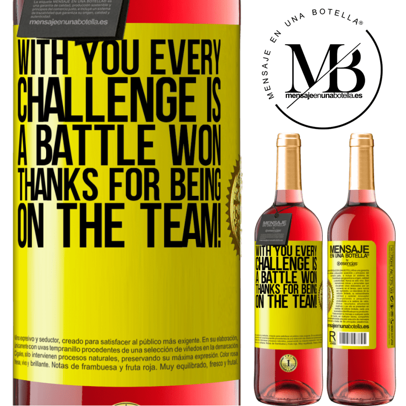 29,95 € Free Shipping | Rosé Wine ROSÉ Edition With you every challenge is a battle won. Thanks for being on the team! Yellow Label. Customizable label Young wine Harvest 2024 Tempranillo