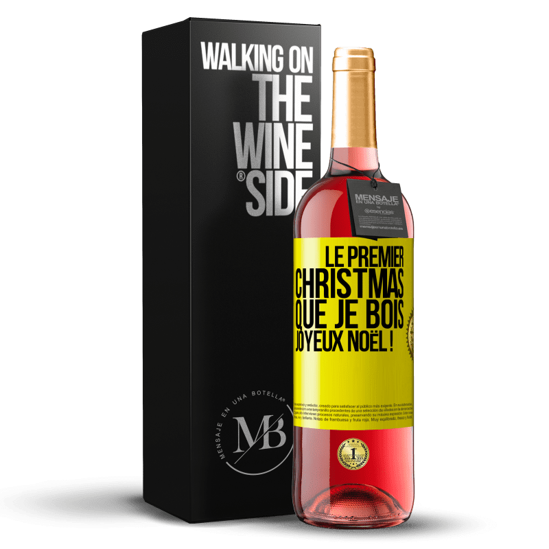 29,95 € Envoi gratuit | Vin rosé Édition ROSÉ Le premier christmas que je bois, Joyeux Noël ! Étiquette Jaune. Étiquette personnalisable Vin jeune Récolte 2024 Tempranillo