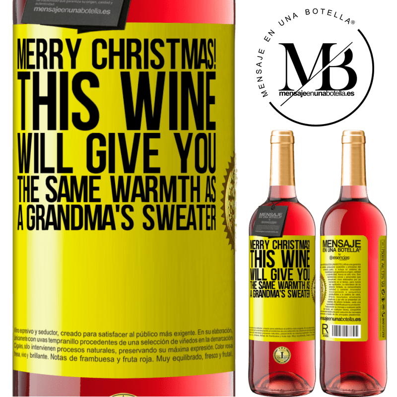 29,95 € Free Shipping | Rosé Wine ROSÉ Edition Merry Christmas! This wine will give you the same warmth as a grandma's sweater Yellow Label. Customizable label Young wine Harvest 2023 Tempranillo