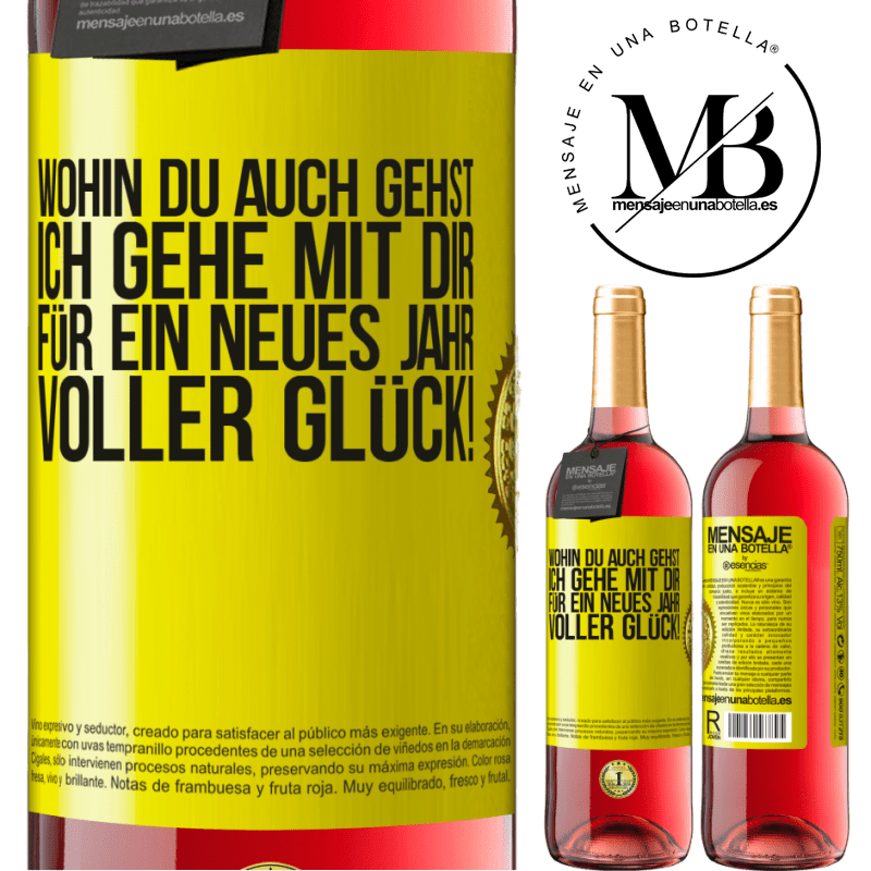29,95 € Kostenloser Versand | Roséwein ROSÉ Ausgabe Wohin du auch gehst, ich gehe mit dir. Auf ein neues Jahr voller Glück! Gelbes Etikett. Anpassbares Etikett Junger Wein Ernte 2025 Tempranillo