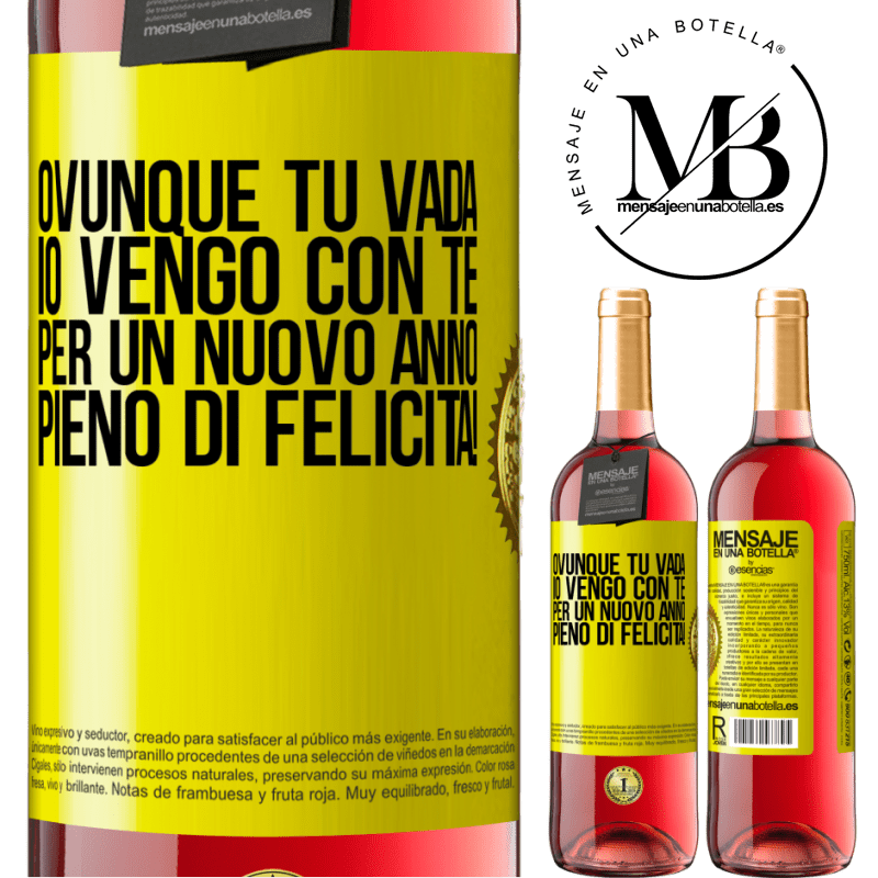 29,95 € Spedizione Gratuita | Vino rosato Edizione ROSÉ Ovunque tu vada, io vengo con te. Per un nuovo anno pieno di felicità! Etichetta Gialla. Etichetta personalizzabile Vino giovane Raccogliere 2023 Tempranillo