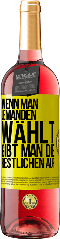29,95 € Kostenloser Versand | Roséwein ROSÉ Ausgabe Wenn man jemanden wählt, gibt man die Restlichen auf Gelbes Etikett. Anpassbares Etikett Junger Wein Ernte 2025 Tempranillo