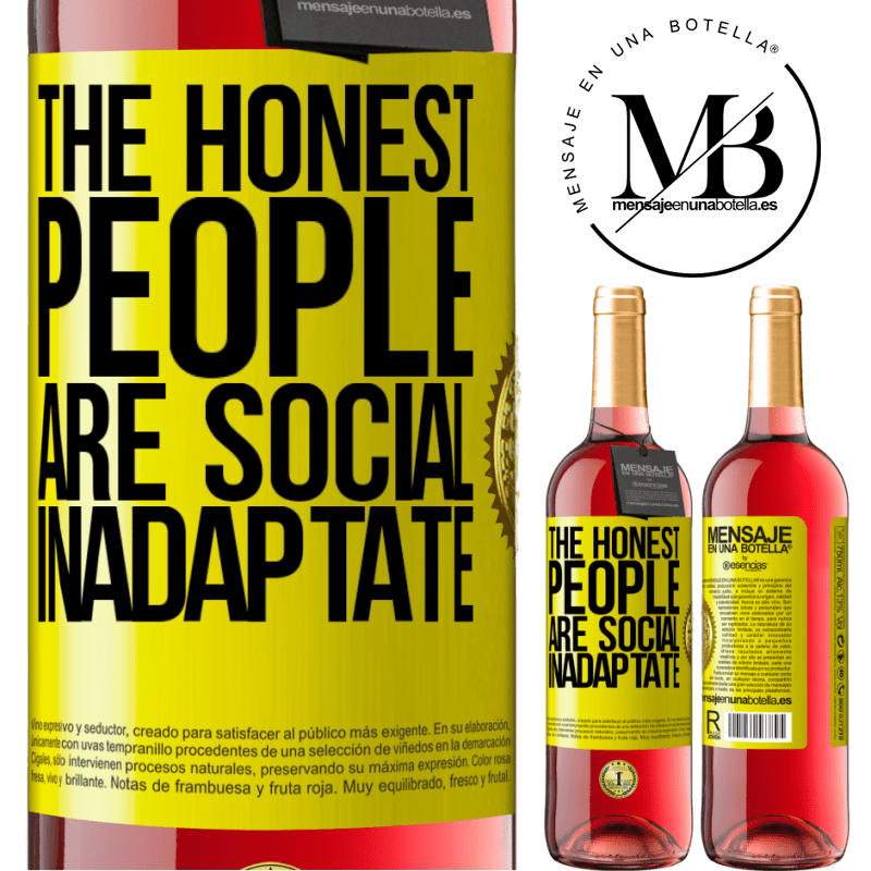 24,95 € Free Shipping | Rosé Wine ROSÉ Edition The honest people are social inadaptate Yellow Label. Customizable label Young wine Harvest 2021 Tempranillo