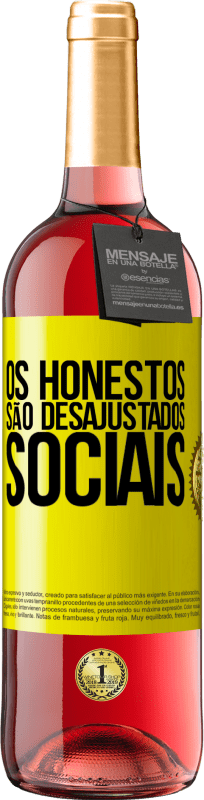 29,95 € Envio grátis | Vinho rosé Edição ROSÉ Os honestos são desajustados sociais Etiqueta Amarela. Etiqueta personalizável Vinho jovem Colheita 2025 Tempranillo