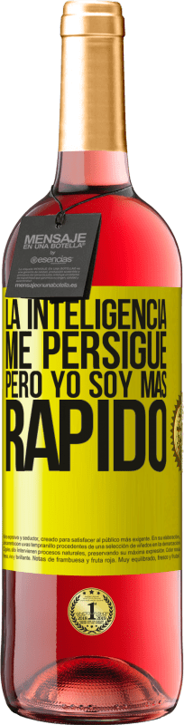 29,95 € | Vino Rosado Edición ROSÉ La inteligencia me persigue, pero yo soy más rápido Etiqueta Amarilla. Etiqueta personalizable Vino joven Cosecha 2025 Tempranillo