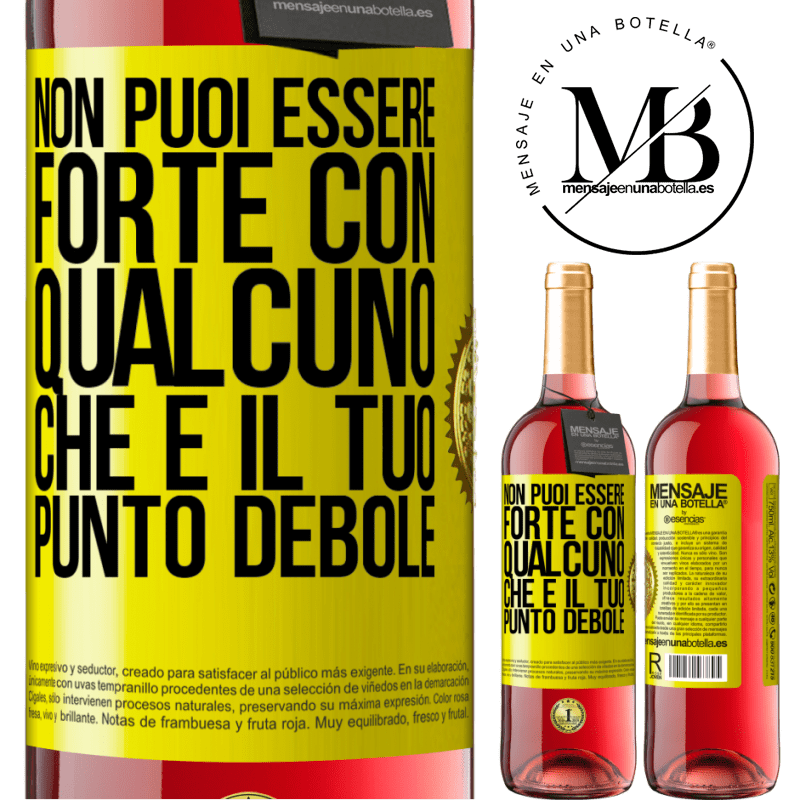 29,95 € Spedizione Gratuita | Vino rosato Edizione ROSÉ Non puoi essere forte con qualcuno che è il tuo punto debole Etichetta Gialla. Etichetta personalizzabile Vino giovane Raccogliere 2024 Tempranillo