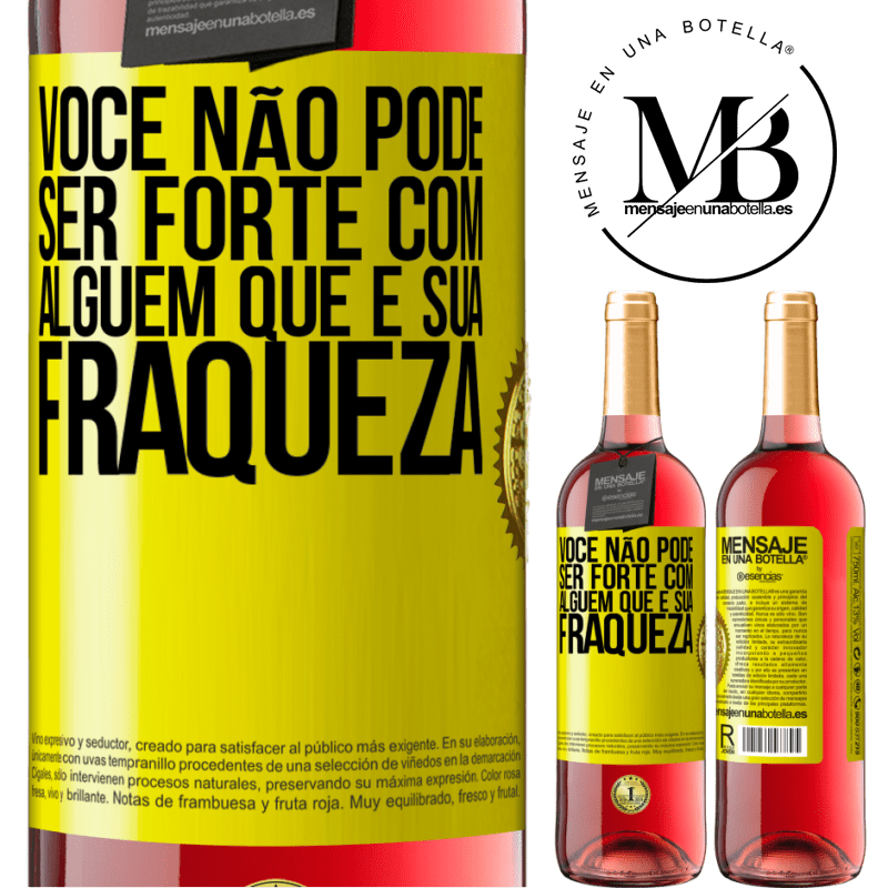 29,95 € Envio grátis | Vinho rosé Edição ROSÉ Você não pode ser forte com alguém que é sua fraqueza Etiqueta Amarela. Etiqueta personalizável Vinho jovem Colheita 2024 Tempranillo
