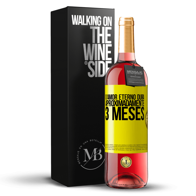 29,95 € Envio grátis | Vinho rosé Edição ROSÉ O amor eterno dura aproximadamente 3 meses Etiqueta Amarela. Etiqueta personalizável Vinho jovem Colheita 2024 Tempranillo