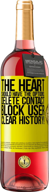 «The heart should have the options: Delete contact, Block user, Clear history!» ROSÉ Edition