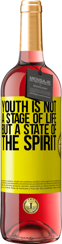 29,95 € | Rosé Wine ROSÉ Edition Youth is not a stage of life, but a state of the spirit Yellow Label. Customizable label Young wine Harvest 2023 Tempranillo