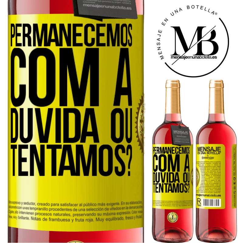 29,95 € Envio grátis | Vinho rosé Edição ROSÉ Permanecemos com a dúvida ou tentamos? Etiqueta Amarela. Etiqueta personalizável Vinho jovem Colheita 2024 Tempranillo