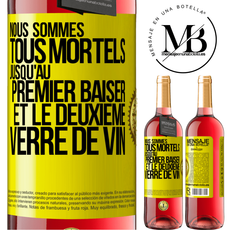 29,95 € Envoi gratuit | Vin rosé Édition ROSÉ Nous sommes tous mortels jusqu'au premier baiser et le deuxième verre de vin Étiquette Jaune. Étiquette personnalisable Vin jeune Récolte 2025 Tempranillo