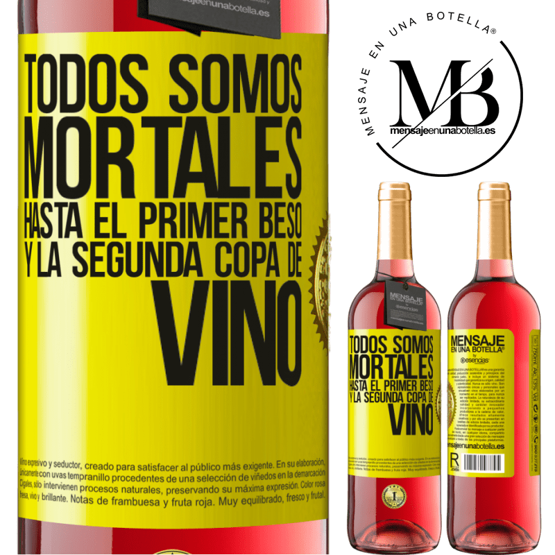 29,95 € Envío gratis | Vino Rosado Edición ROSÉ Todos somos mortales hasta el primer beso y la segunda copa de vino Etiqueta Amarilla. Etiqueta personalizable Vino joven Cosecha 2024 Tempranillo