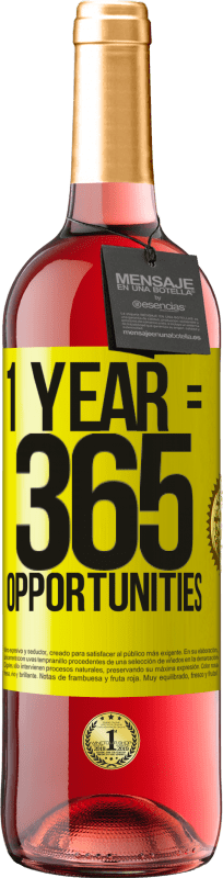 29,95 € | Roséwein ROSÉ Ausgabe 1 year 365 opportunities Gelbes Etikett. Anpassbares Etikett Junger Wein Ernte 2025 Tempranillo