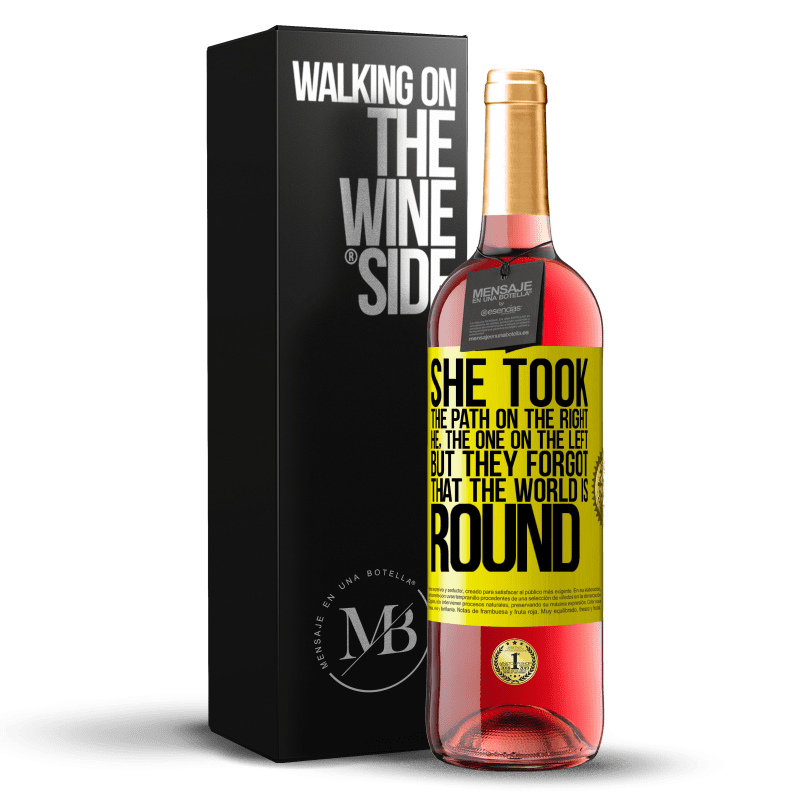 29,95 € Free Shipping | Rosé Wine ROSÉ Edition She took the path on the right, he, the one on the left. But they forgot that the world is round Yellow Label. Customizable label Young wine Harvest 2023 Tempranillo