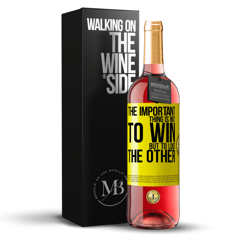 29,95 € Free Shipping | Rosé Wine ROSÉ Edition The important thing is not to win, but to lose the other Yellow Label. Customizable label Young wine Harvest 2023 Tempranillo