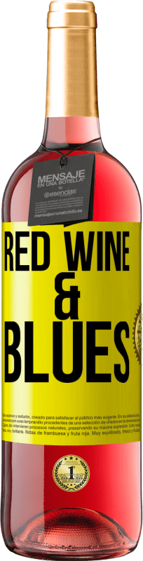 «Red wine & Blues» ROSÉエディション