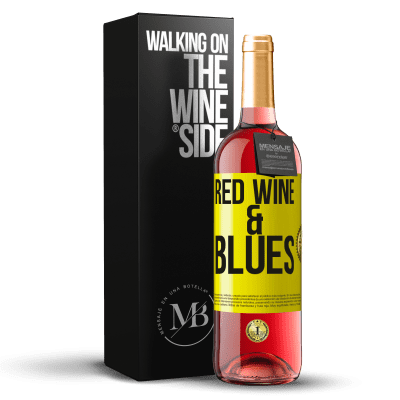 «Red wine & Blues» ROSÉ Ausgabe
