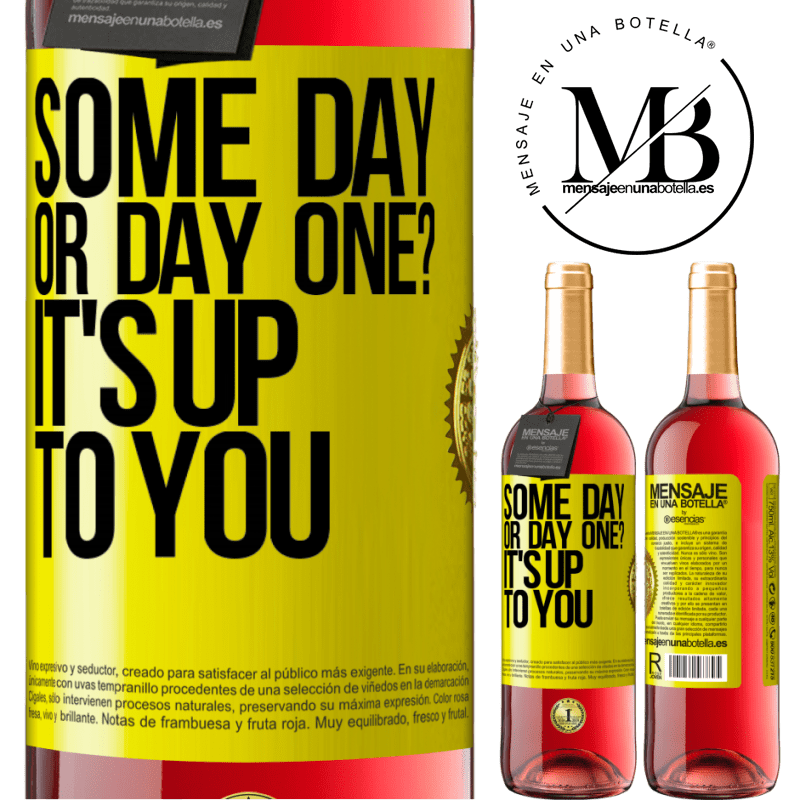 24,95 € Free Shipping | Rosé Wine ROSÉ Edition some day, or day one? It's up to you Yellow Label. Customizable label Young wine Harvest 2021 Tempranillo