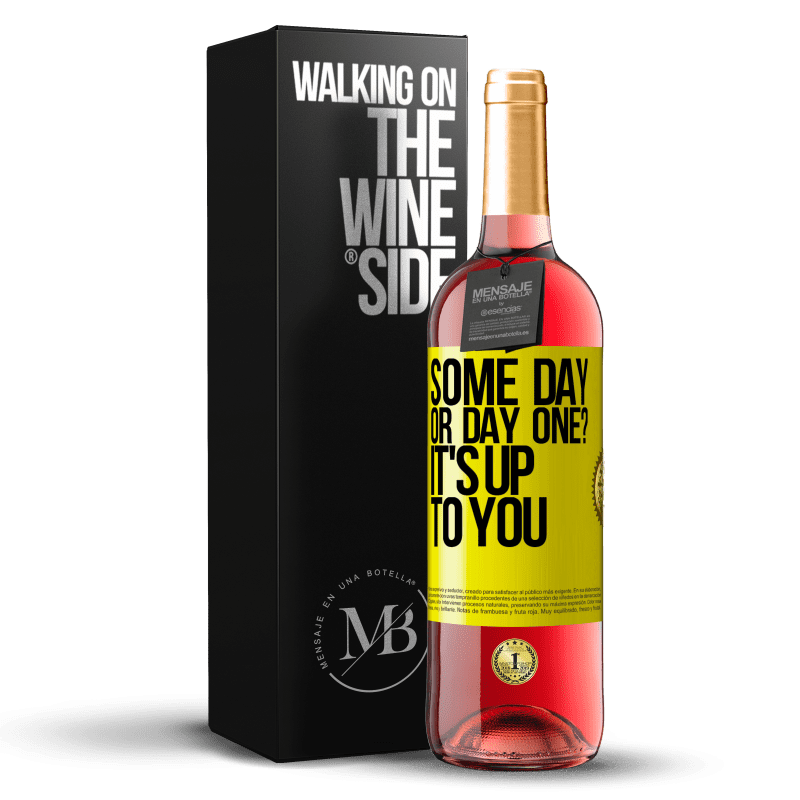 29,95 € Free Shipping | Rosé Wine ROSÉ Edition some day, or day one? It's up to you Yellow Label. Customizable label Young wine Harvest 2022 Tempranillo