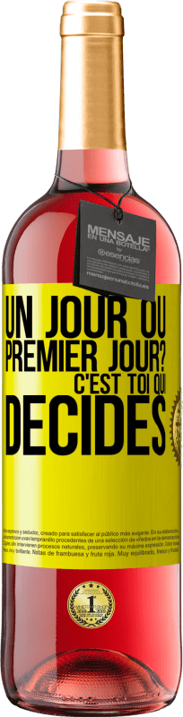 29,95 € Envoi gratuit | Vin rosé Édition ROSÉ Un jour ou premier jour? C'est toi qui décides Étiquette Jaune. Étiquette personnalisable Vin jeune Récolte 2023 Tempranillo