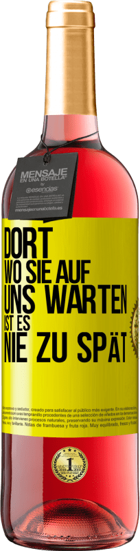 29,95 € Kostenloser Versand | Roséwein ROSÉ Ausgabe Dort, wo sie auf uns warten, ist es nie zu spät Gelbes Etikett. Anpassbares Etikett Junger Wein Ernte 2025 Tempranillo