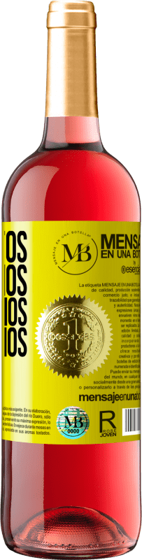 «Que juntos realizamos mais sonhos do que anos» Edição ROSÉ