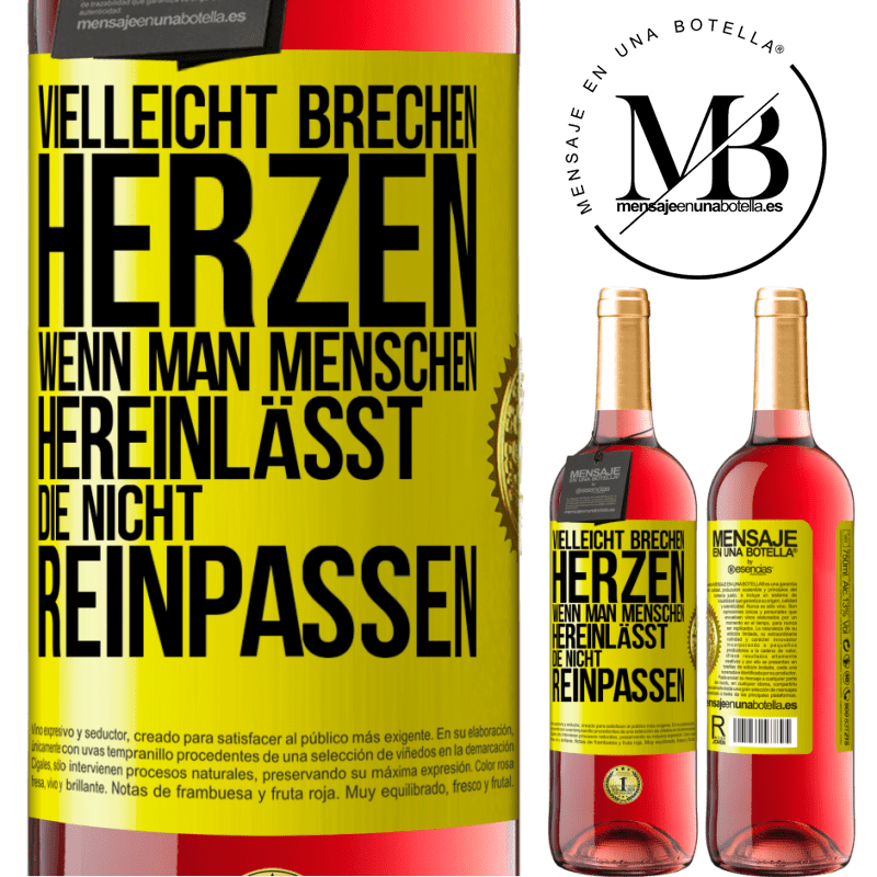 29,95 € Kostenloser Versand | Roséwein ROSÉ Ausgabe Vielleicht brechen Herzen, wenn man Menschen hereinlässt, die nicht reinpassen Gelbes Etikett. Anpassbares Etikett Junger Wein Ernte 2024 Tempranillo