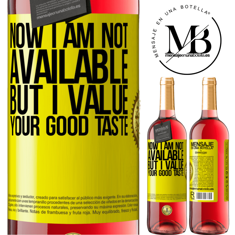 29,95 € Free Shipping | Rosé Wine ROSÉ Edition Now I am not available, but I value your good taste Yellow Label. Customizable label Young wine Harvest 2024 Tempranillo