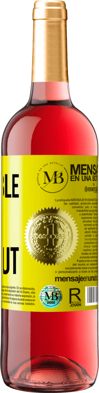 «Je ne suis pas disponible maintenant, mais j'apprécie ton bon goût» Édition ROSÉ