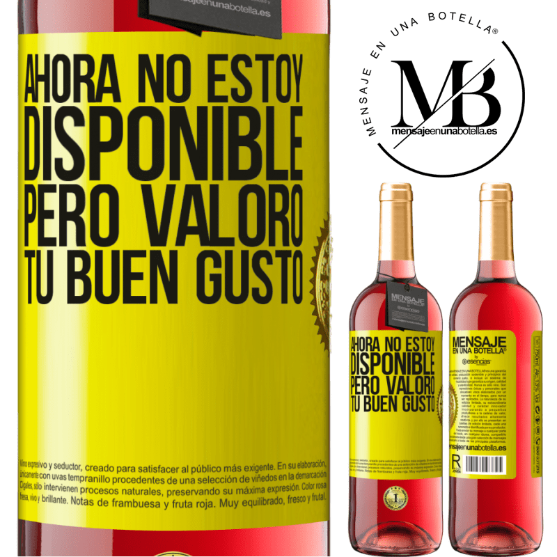 29,95 € Envío gratis | Vino Rosado Edición ROSÉ Ahora no estoy disponible, pero valoro tu buen gusto Etiqueta Amarilla. Etiqueta personalizable Vino joven Cosecha 2024 Tempranillo