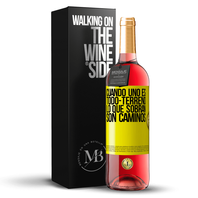 29,95 € Envío gratis | Vino Rosado Edición ROSÉ Cuando uno es todo-terreno, lo que sobran son caminos Etiqueta Amarilla. Etiqueta personalizable Vino joven Cosecha 2025 Tempranillo