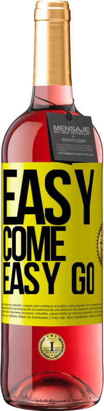 29,95 € 免费送货 | 桃红葡萄酒 ROSÉ版 Easy come, easy go 黄色标签. 可自定义的标签 青年酒 收成 2023 Tempranillo