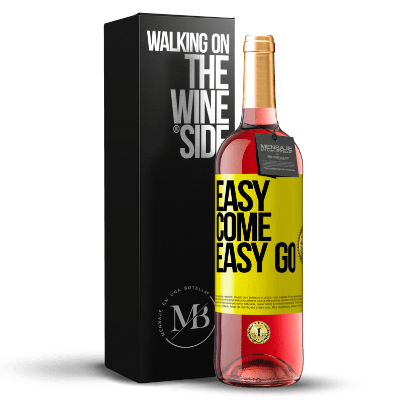 29,95 € Envío gratis | Vino Rosado Edición ROSÉ Easy come, easy go Etiqueta Amarilla. Etiqueta personalizable Vino joven Cosecha 2024 Tempranillo