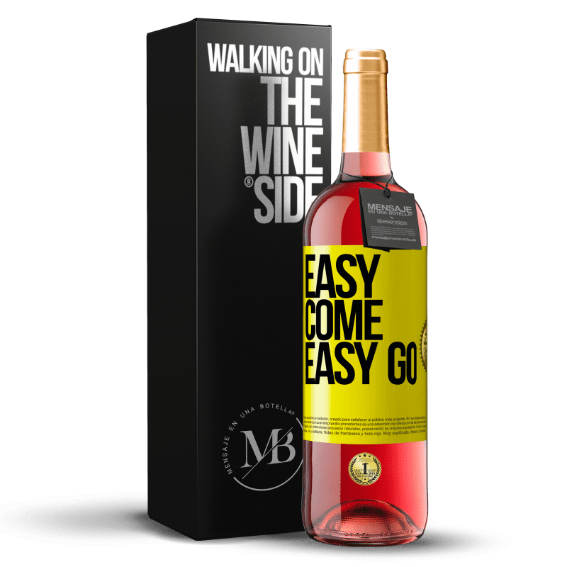 29,95 € Envío gratis | Vino Rosado Edición ROSÉ Easy come, easy go Etiqueta Amarilla. Etiqueta personalizable Vino joven Cosecha 2025 Tempranillo