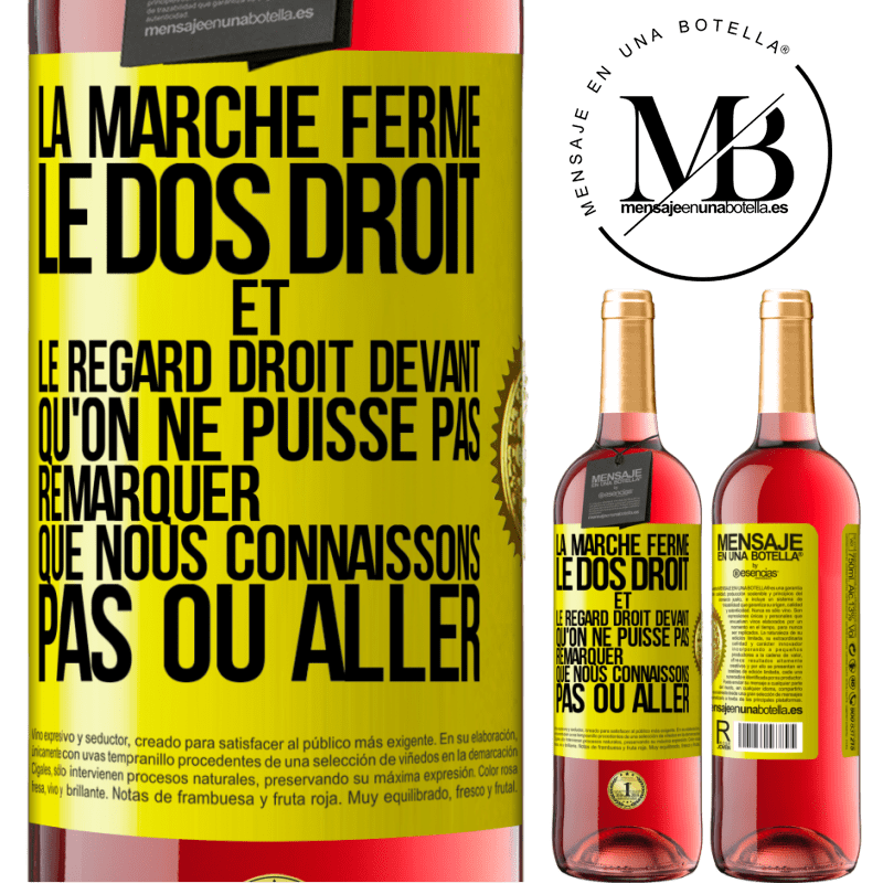 29,95 € Envoi gratuit | Vin rosé Édition ROSÉ La marche ferme, le dos droit et le regard droit devant. Qu'on ne puisse pas remarquer que nous connaissons pas où aller Étiquette Jaune. Étiquette personnalisable Vin jeune Récolte 2023 Tempranillo