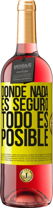 29,95 € Envío gratis | Vino Rosado Edición ROSÉ Donde nada es seguro, todo es posible Etiqueta Amarilla. Etiqueta personalizable Vino joven Cosecha 2025 Tempranillo