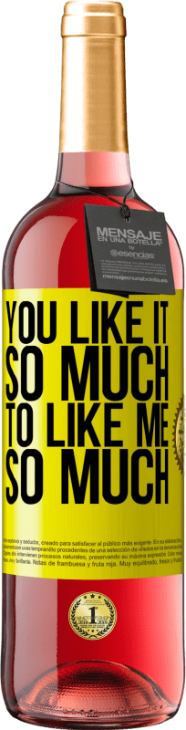 «あなたは私をとても好きになります» ROSÉエディション