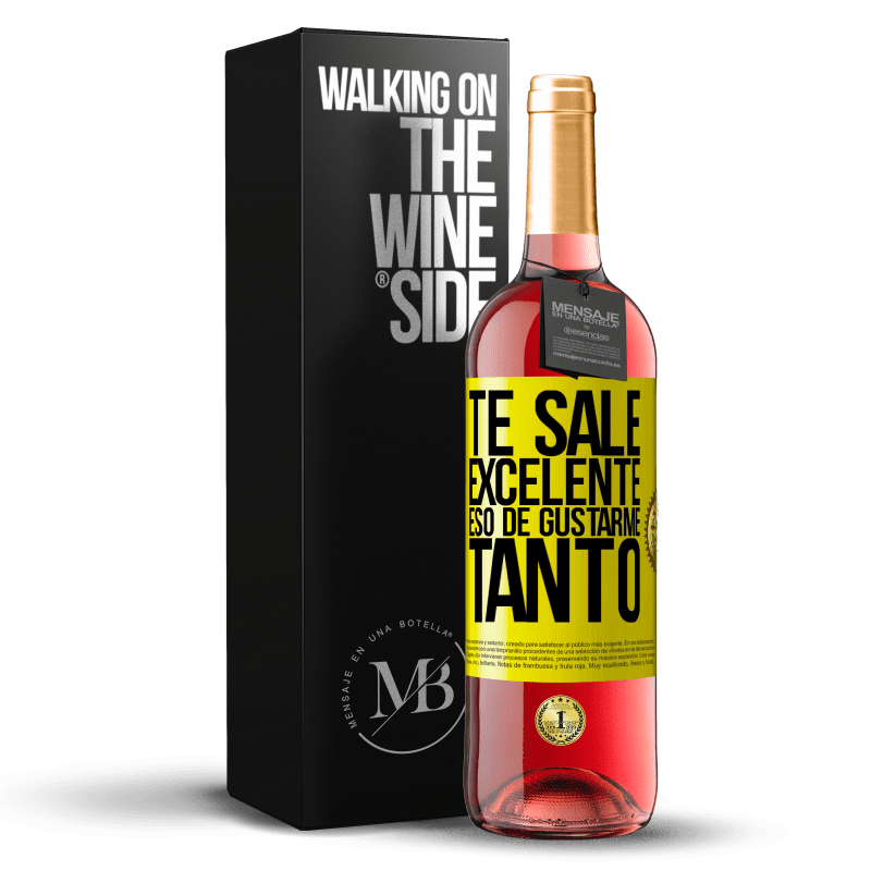 29,95 € Envío gratis | Vino Rosado Edición ROSÉ Te sale excelente eso de gustarme tanto Etiqueta Amarilla. Etiqueta personalizable Vino joven Cosecha 2024 Tempranillo