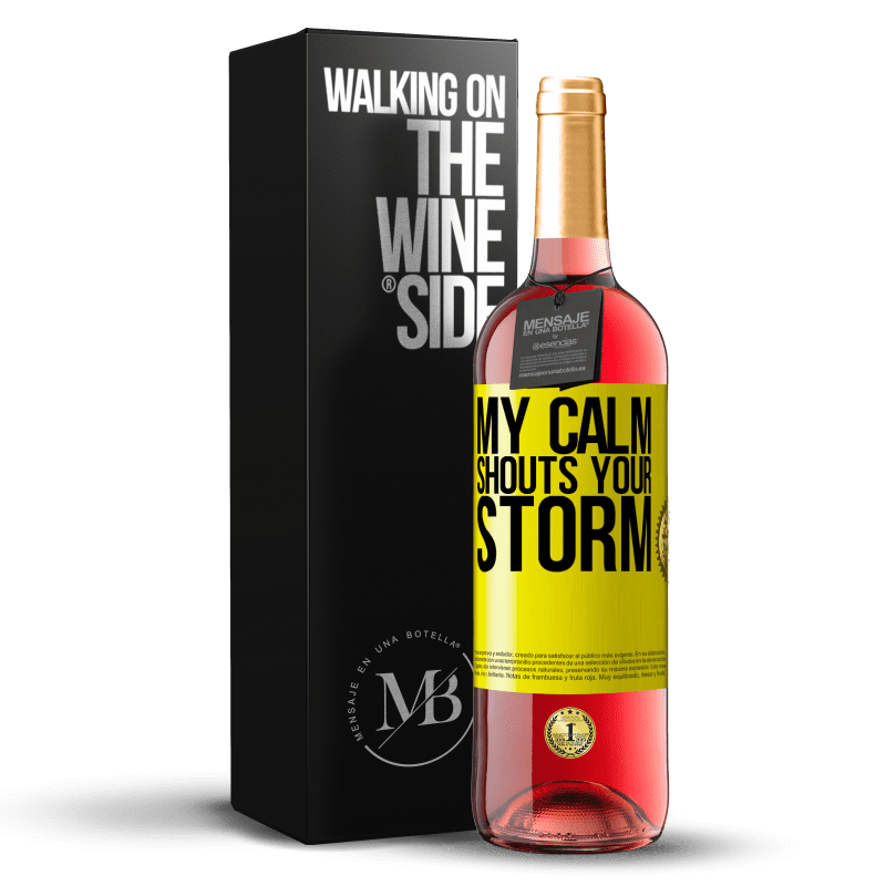 29,95 € Free Shipping | Rosé Wine ROSÉ Edition My calm shouts your storm Yellow Label. Customizable label Young wine Harvest 2022 Tempranillo