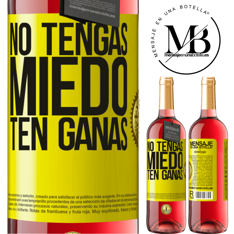 29,95 € Envío gratis | Vino Rosado Edición ROSÉ No tengas miedo. Ten ganas Etiqueta Amarilla. Etiqueta personalizable Vino joven Cosecha 2023 Tempranillo