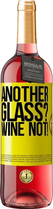 29,95 € 免费送货 | 桃红葡萄酒 ROSÉ版 Another glass? Wine not! 黄色标签. 可自定义的标签 青年酒 收成 2023 Tempranillo