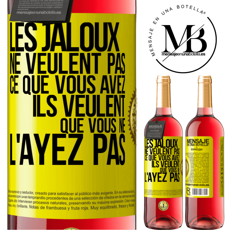 29,95 € Envoi gratuit | Vin rosé Édition ROSÉ Les jaloux ne veulent pas ce que vous avez. Ils veulent que vous ne l'ayez pas Étiquette Jaune. Étiquette personnalisable Vin jeune Récolte 2023 Tempranillo